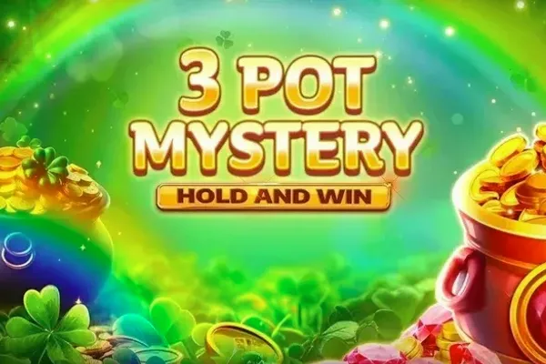 3 Pot Mystery Hold and Win